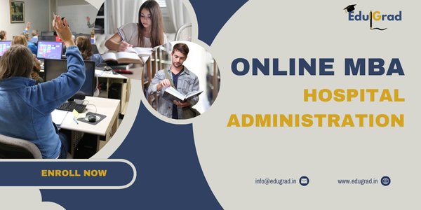 Online MBA Hospital Administration