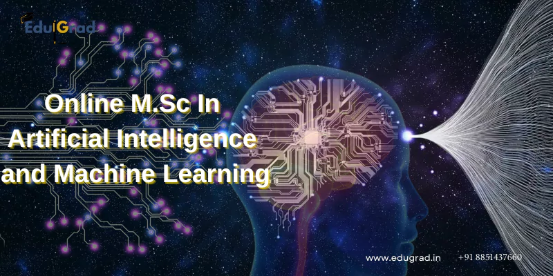 Online M.Sc In Artificial Intelligence and Machine Learning