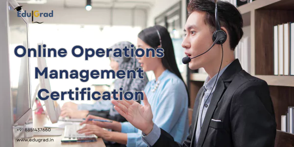 Online Operation Management Certification