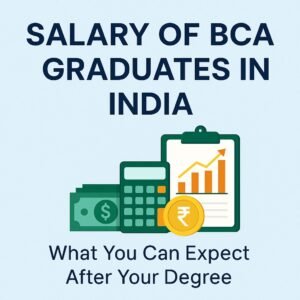 BCA Salary in India: Per Month, Average, Highest, Experience
