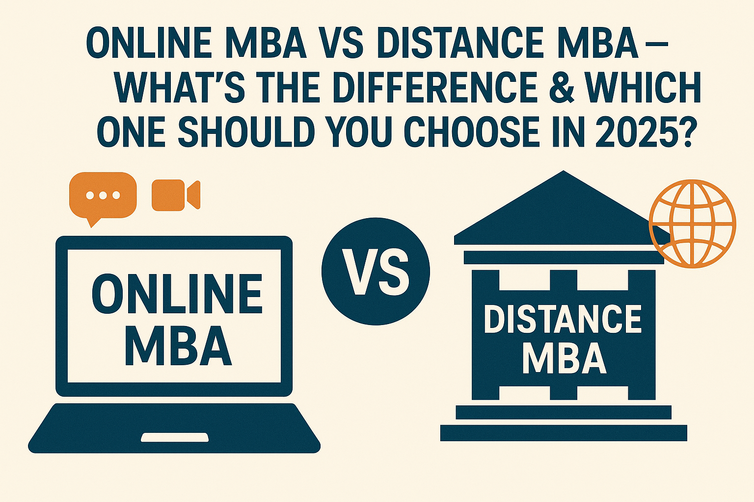 Online MBA vs Distance MBA – What’s the Difference & Which One Should You Choose in 2025