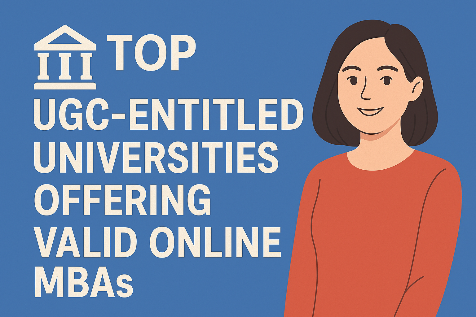 🏫 Top UGC-Entitled Universities Offering Valid Online MBAs