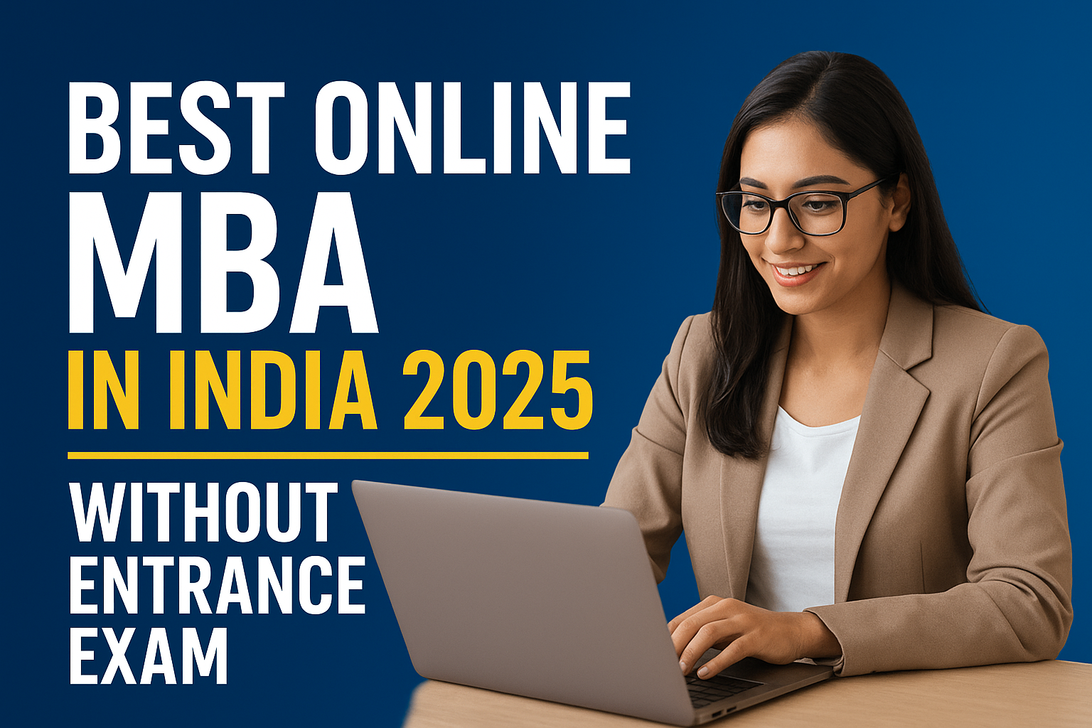 Best Online MBA in India 2025 Without Entrance Exam