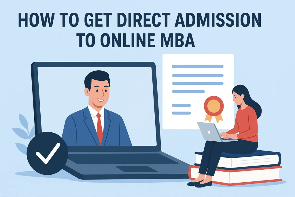 ✉️ How to Get Direct Admission to Online MBA