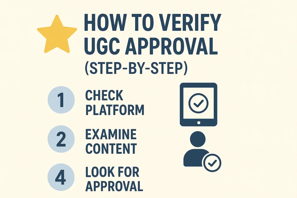 🌟 How to Verify UGC Approval (Step-by-Step)