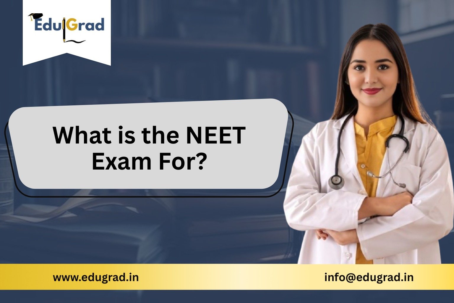 What is the NEET Exam For?